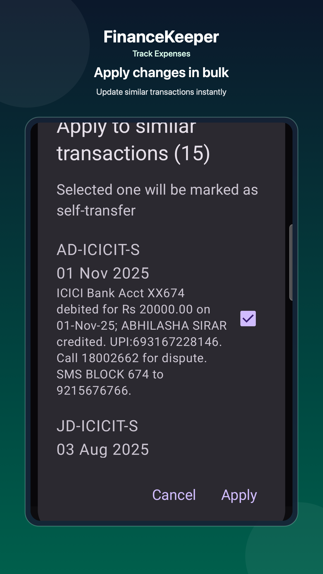 Bulk apply changes to multiple transactions